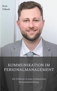 Abbildung von: Kommunikation im Personalmanagement - BoD - Books on Demand