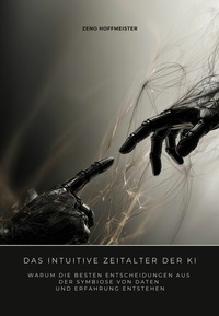 Abbildung von: Das intuitive Zeitalter der KI - epubli