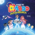 Cover: Mundo de Kaboo - Amigos da imagina&ccedil;&atilde;o - Ciranda Cultural