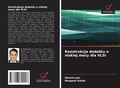 Cover: Konstrukcja dodatku o niskiej mocy dla VLSI - Wydawnictwo Nasza Wiedza