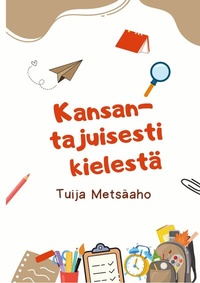 Abbildung von: Kansantajuisesti kielestä - BoD - Books on Demand