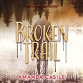 Cover: Broken Trail - Blackstone Publishing