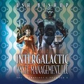 Cover: Intergalactic Waste Management, LLC - Blackstone Publishing
