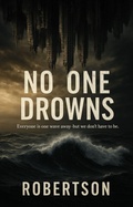 Cover: No One Drowns - Joshua Robertson