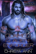 Cover: Claimed by the Alien Enforcer (Portals to Chavirlea, #1) - Davis Raynes Publishing Group, LLC