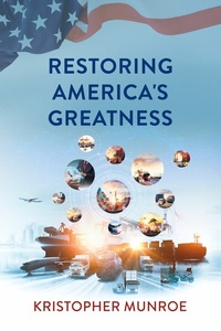 Abbildung von: Restoring America's Greatness - BOOKBABY
