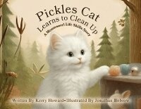 Enlarge image Cover: Pickles Cat Learns to Clean Up - Montessori Life Skills Series