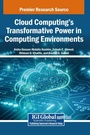 Cover: Cloud Computing's Transformative Power in Computing Environments - IGI Global