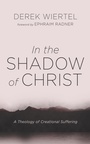 Cover: In the Shadow of Christ - Wipf and Stock Publishers