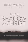 Cover: In the Shadow of Christ - Pickwick Publications