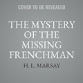 Cover: The Mystery of the Missing Frenchman - Recorded Books