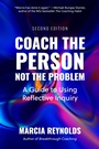 Cover: Coach the Person, Not the Problem, Second Edition - Berrett-Koehler Publishers