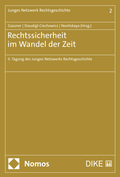 Cover: Rechtssicherheit im Wandel der Zeit - Dike Verlag Z&uuml;rich