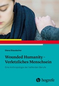 Bild: Wounded Humanity - Verletzliches Menschsein - Hogrefe
