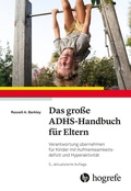 Abbildung von: Das große ADHS-Handbuch für Eltern - Hogrefe
