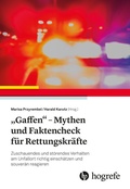 Cover: "Gaffen" - Mythen und Faktencheck f&uuml;r Rettungskr&auml;fte - Hogrefe