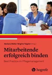 Abbildung von: Mitarbeitende erfolgreich binden - Hogrefe