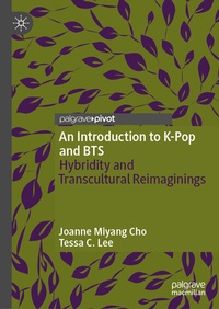 Enlarge image Cover: An Introduction to K-Pop and BTS - Palgrave Macmillan