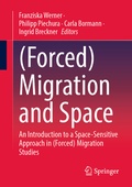 Cover: (Forced) Migration and Space - Springer