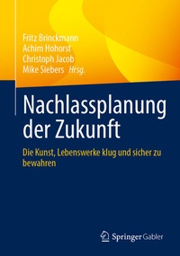 Abbildung von: Nachlassplanung der Zukunft - Springer Gabler
