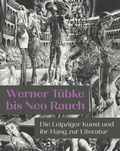 Cover: Werner T&uuml;bke bis Neo Rauch - Michael Imhof Verlag