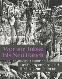 Abbildung von: Werner Tübke bis Neo Rauch - Michael Imhof Verlag