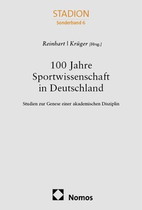 Abbildung von: 100 Jahre Sportwissenschaft in Deutschland - Nomos