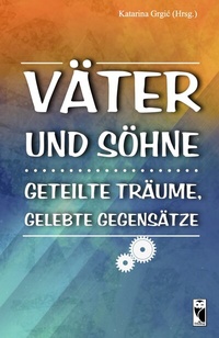 Abbildung von: Väter und Söhne - Frieling & Huffmann