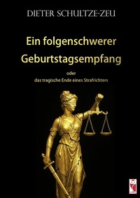 Abbildung von: Ein folgenschwerer Geburtstagsempfang - Frieling & Huffmann