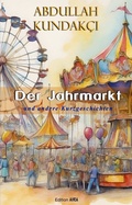 Cover: Der Jahrmarkt - Frieling & Huffmann