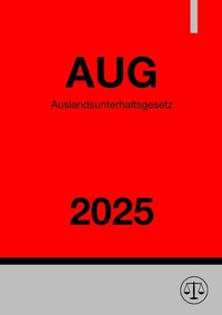 Abbildung von: Auslandsunterhaltsgesetz - AUG - epubli