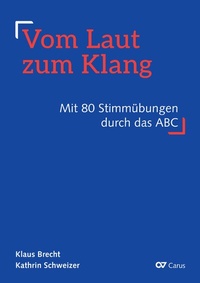 Abbildung von: Vom Laut zum Klang - Carus-Verlag