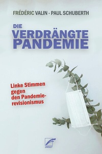 Abbildung von: Die verdrängte Pandemie - Unrast Verlag