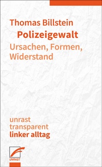 Abbildung von: Polizeigewalt - Unrast Verlag
