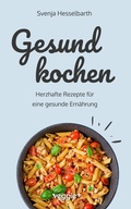 Cover: Gesund kochen - Studienscheiss