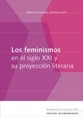 Cover: Los feminismos en el siglo XXI y su proyecci&oacute;n literaria - Edition Reichenberger