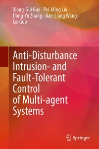 Abbildung von: Anti-Disturbance Intrusion- and Fault-Tolerant Control of Multi-Agent Systems - Springer Nature Switzerland AG