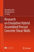 Cover: Research on Emulative Hybrid Assembled Precast Concrete Shear Walls - Springer