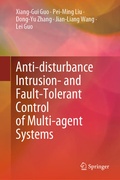 Cover: Anti-disturbance Intrusion- and Fault-Tolerant Control of Multi-agent Systems - Springer