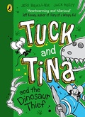 Cover: Tuck and Tina and the Dinosaur Thief - Puffin