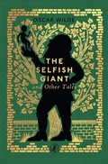 Cover: The Selfish Giant and Other Tales - Puffin Classics