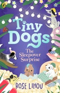 Cover: Tiny Dogs: The Sleepover Surprise - Puffin