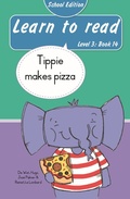 Cover: Learn to read (Level 3 Book 14): Tippie makes pizza (School Edition) - LAPA Publishers