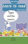 Cover: Learn to read (Level 3 Book 17): Tippie and the insects (School Edition) - LAPA Publishers