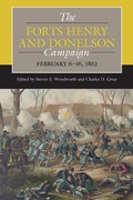 Cover: The Forts Henry and Donelson Campaign - Southern Illinois University Press
