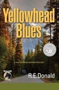 Cover: Yellowhead Blues (The Hunter Rayne Highway Mysteries, #5) - Proud Horse Publishing