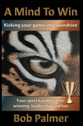 Cover: A Mind to Win - Sportexcel Inc.