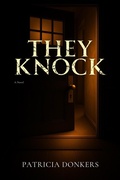 Cover: They Knock - Patricia Donkers