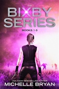 Cover: The Bixby Series Books 1-3 - Michelle Bryan