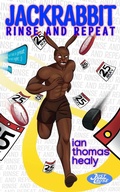 Cover: Jackrabbit: Rinse and Repeat - Local Hero Press, LLC